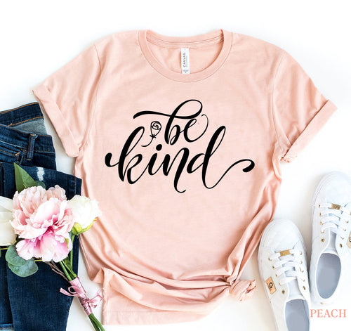 T-shirt Be Kind – Message Positif Unisexe Bella Canvas XS à 3XL